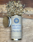 Breathe Deeply*